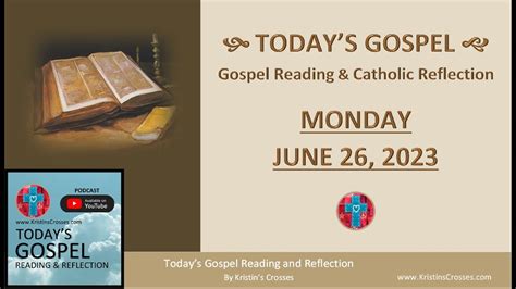 Today S Gospel Reading Catholic Reflection June Youtube