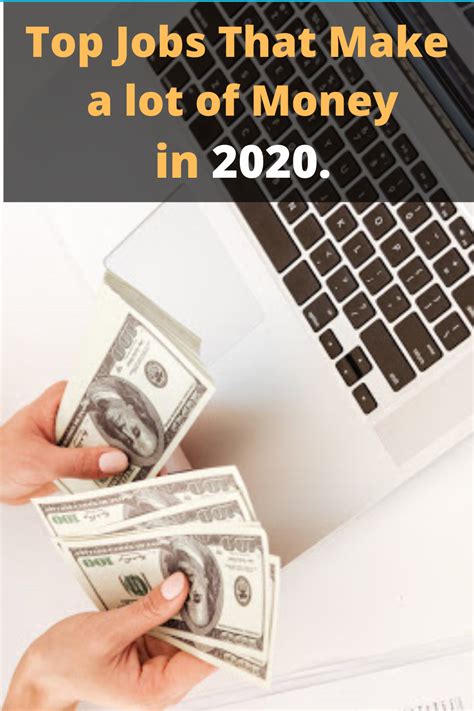 Top Jobs That Make A Lot Of Money In 2020 In 2020 Money Job Online Jobs