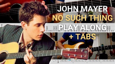 John Mayer No Such Thing Guitar Play Along Tab Youtube