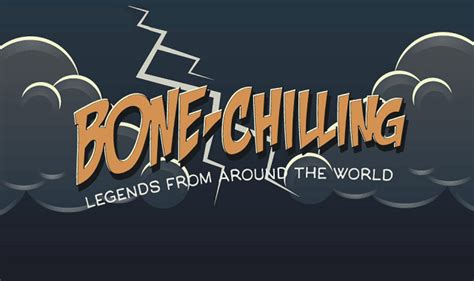 Bone Chilling Legends From Around The World Infographic Visualistan