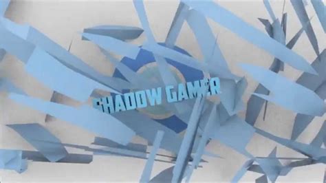 Shadow Gamer Intro 4 Youtube
