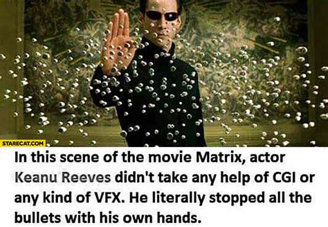 In Matrix Scene Keanu Reeves Didnt Take Any Help Of Cgi He Literally