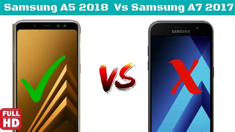 Samsung Galaxy A8a5 2018 Vs Samsung Galaxy A7 2017 Specification