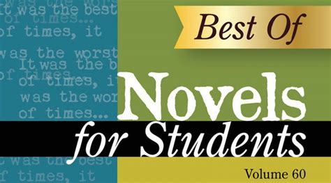 The Best Of Novels For Students Gale Blog Library And Educator News