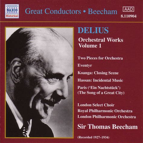 Eclassical Delius Orchestral Works Vol 1 Beecham 1927 1934