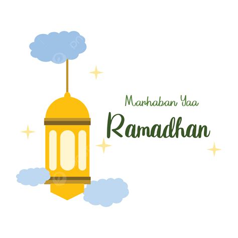 Ramadhan Vector Hd Png Images Marhaban Yaa Ramadhan Ramadhan Lampion