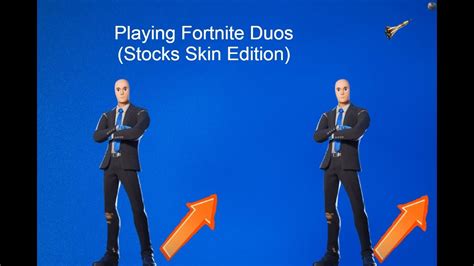 Playing Fortnite Duos Stocks Skin Edition Youtube