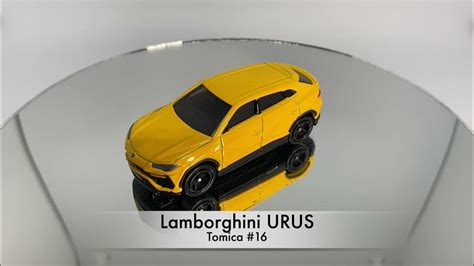 Miniature Car Collection Tomica 16 Lamborghini Urus Youtube