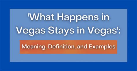 ‘what Happens In Vegas Stays In Vegas Definition Meaning And Examples