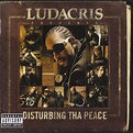 Ludacris And Disturbing Tha Peace - Ludacris Presents ... Disturbing ...