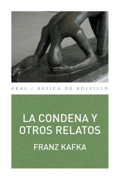 La Condena Y Otros Relatos By Franz Kafka Ebook Barnes And Noble®