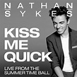 Release “Kiss Me Quick” by Nathan Sykes - Cover Art - MusicBrainz