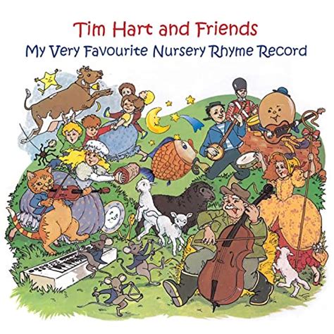 My Very Favourite Nursery Rhyme Record By Tim Hart And Friends On