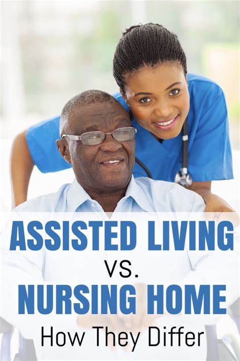 Assisted Living Vs Nursing Home Care How They Differ