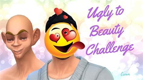 Ugly To Beauty Challenge Sims 4 Youtube