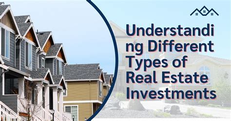 Understanding Different Types Of Real Estate Investments Toptechtriks