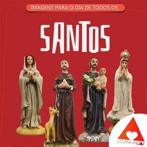 Dia de Todos os Santos Qual a Origem da Celebração Blog Lojinha Uai