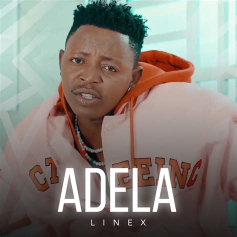 Adela Single By Linex Spotify
