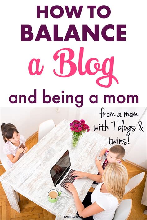How To Balance A Blog And Being A Mom Twins Mommy