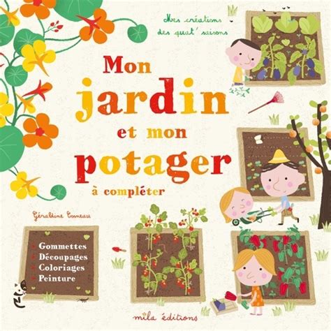 Mon jardin et mon potager à compléter de Géraldine Cosneau Album Livre Decitre