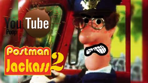 Youtube Poop Postman Jackass 2 Youtube
