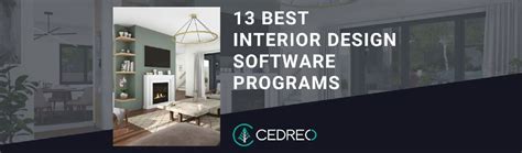 13 Best Interior Design Software Programs Free And Paid For 2023 Cedreo