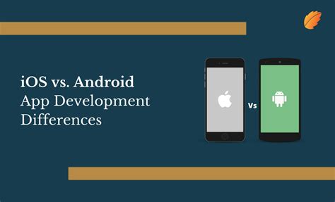 Ios Vs Android App Development Differences Consagous Technologies