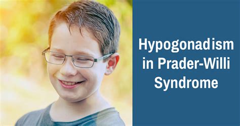 Hypogonadism In PraderWilli Syndrome