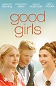 Very Good Girls DVD Release Date | Redbox, Netflix, iTunes, Amazon