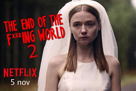Review The End Of The Fing World Season Two Odyssey Media Group