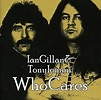 Ian Gillan and Tony Iommni - Ian Gillan & Tony Iommi - Who Cares ...