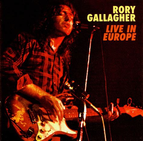 Jazz And Blues Reveiw Rory Gallagher Live In Europe 1972