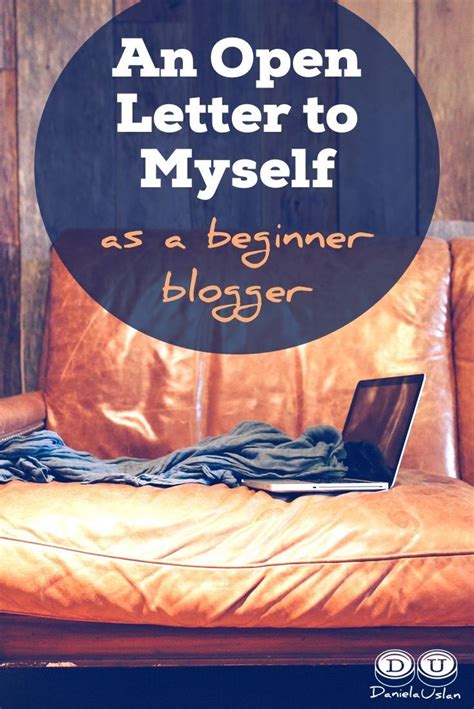 An Open Letter to Myself as a Beginner Blogger | Beginner blogger, Open letter, Blog marketing