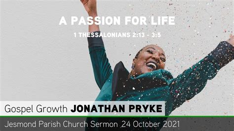 1 Thessalonians 2 13 3 5 A Passion For Life Jesmond Parish Sermon Clayton Tv Youtube