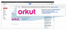 Orkut se inspira no Facebook e permite que usuários respondam scraps ...