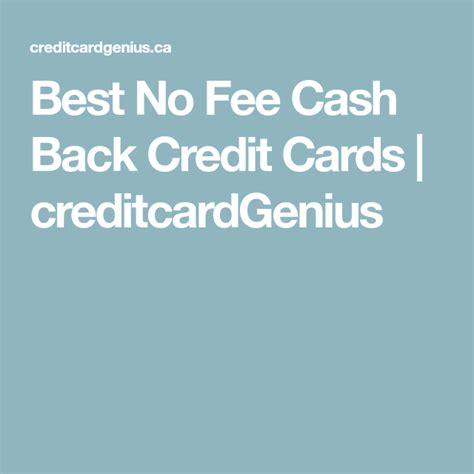 The cash back credit cards have been around for some time and for the longest period, the best rate one could find was often capped at 5% (or 6 additionally, the discover it card also does not charge an annual subscription fee even though it is a cash back credit card. Best No Fee Cash Back Credit Cards | creditcardGenius | Best travel credit cards, Credit card ...