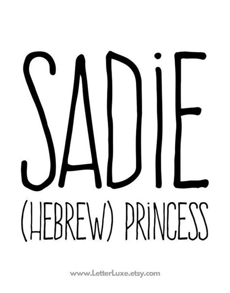 Sadie Name Meaning Art Printable Baby Shower T Nursery Printable Art