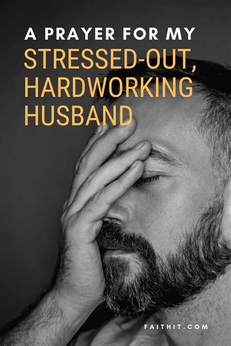 A Prayer For My Stressed Out Hardworking Husband