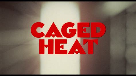 Caged Heat Jackson County Jail Limited To 1 000 Copies Blu Ray