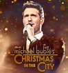 Michael Buble's Christmas in the City (TV Special 2021) - IMDb