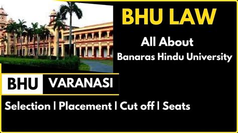 All About BHU LAW Faculty Of Law Banaras Hindu University