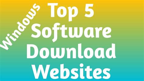 Top 5 Safest Websites To Download Free Software For Windows Youtube