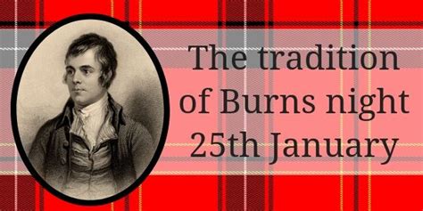 Burns Night Traditions Burns Night Burns Night Traditions Burns