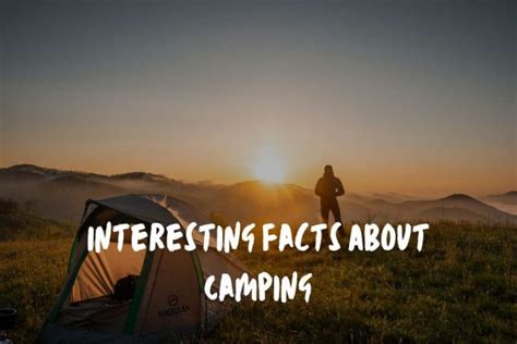 Camping Facts 75 Interesting Facts About Camping