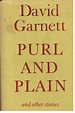 Purl and plain, and other stories by David Garnett | Goodreads