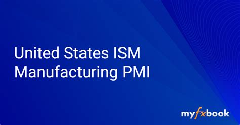 United States Ism Manufacturing Pmi