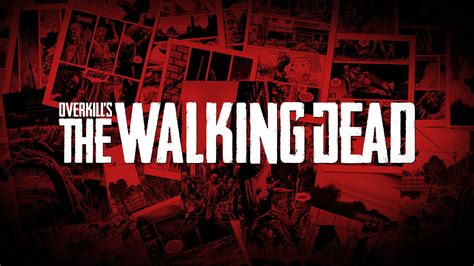 Overkills The Walking Dead Lanza Un Nuevo Y Terrorífico Trailer