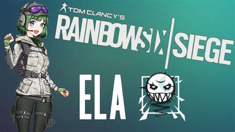 Ela Rainbow Six Siege Youtube