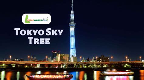 Important To Know About Tokyo Skytree Japan
