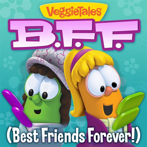 Best Friends Forever by VeggieTales on Spotify
